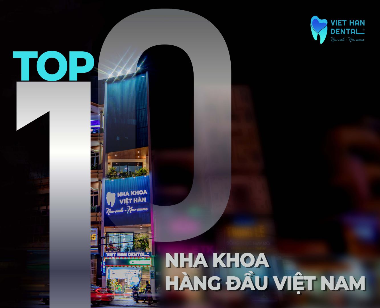 nha khoa Việt Hàn trờ thành top 10 nha khoa tốt nhất Việt Nam
